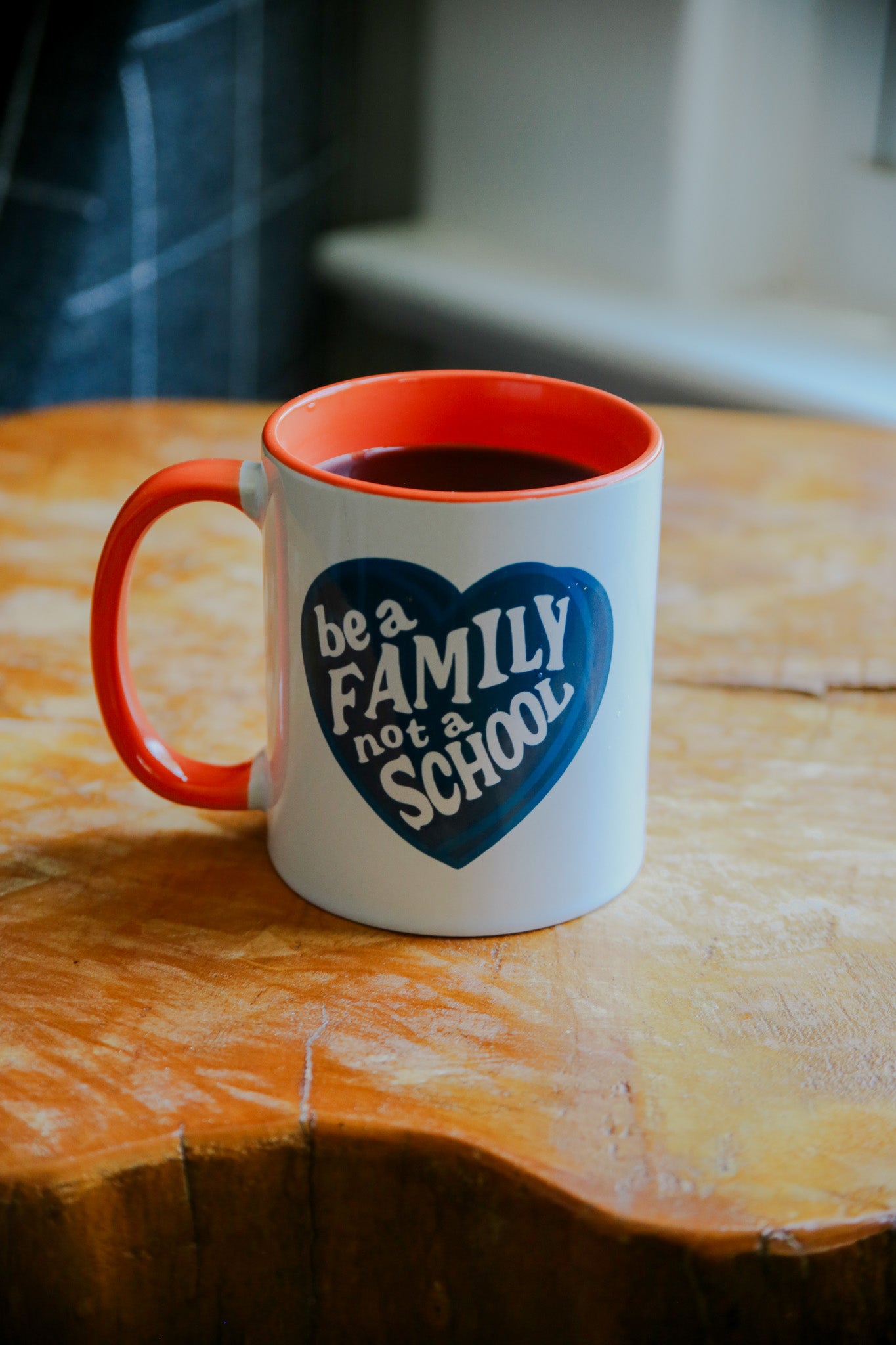 Be A Family Not A School Mug