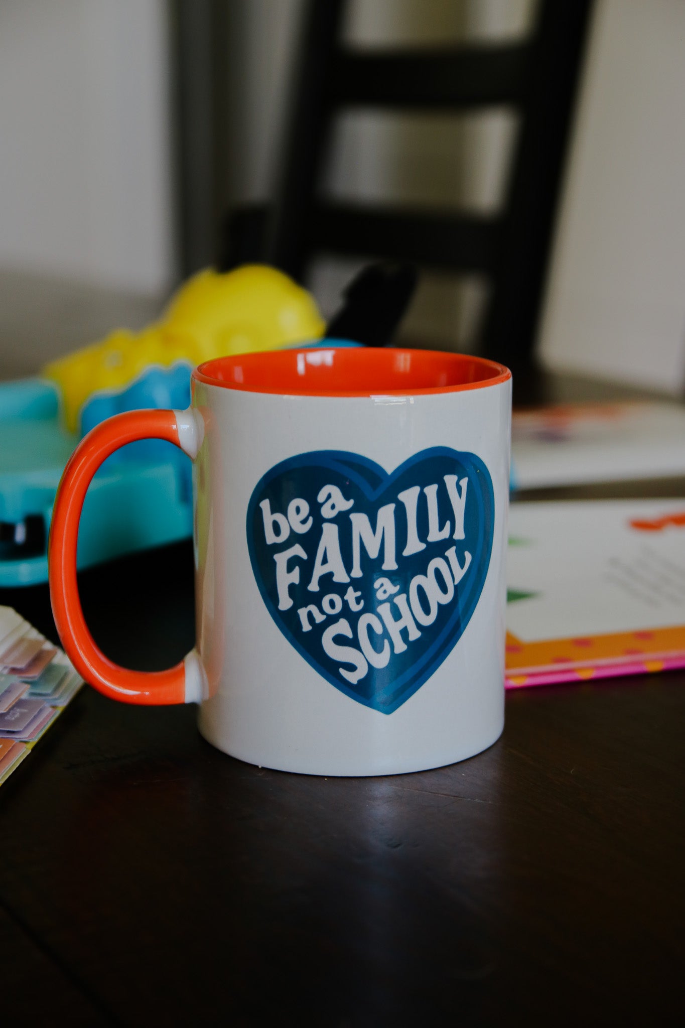 Be A Family Not A School Mug
