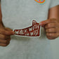 Walk with the Wise Sticker