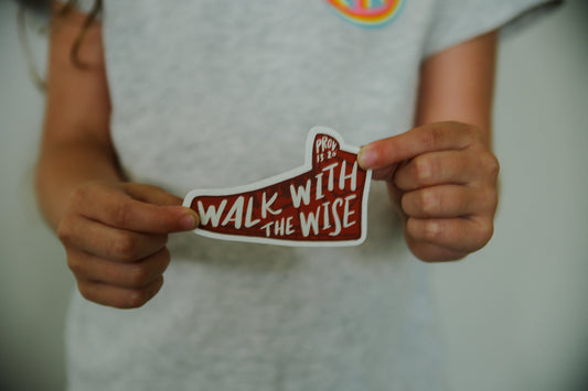 Walk with the Wise Sticker